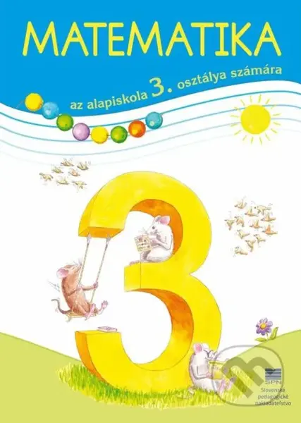 Matematika pre 3. ročník ZŠ s VJM – učebnica - Pavol Černek - kniha z kategorie 1. stupeň