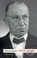 Ohlížím se zpět - Arnold Jirásek - kniha z kategorie Vysoké školy
