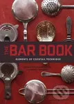 The Bar Book (Elements of Cocktail Technique) - Jeffrey Morgenthaler, Martha Holmberg - kniha z kategorie Odborné a naučné
