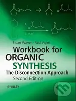 Workbook for Organic Synthesis (The Disconnection Approach) - kniha z kategorie Odborné a naučné