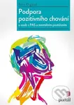 Podpora pozitivního chování (u osob s PAS a mentálním postižením) - kniha z kategorie Psychologie