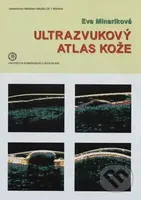 Ultrazvukový atlas kože - Eva Mináriková - kniha z kategorie Učebnice a slovníky