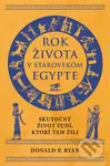 Rok života v starovekom Egypte (Skutočý život ľudí, ktorí tam žili) - kniha z kategorie Historie