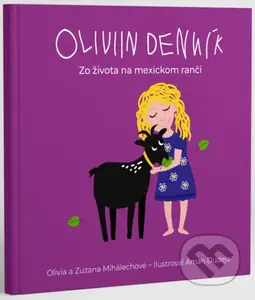 Oliviin denník (Zo života na mexickom ranči) - Zuzana Mihalechová - kniha z kategorie Beletrie pro děti