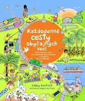 Každodenné cesty obyčajných vecí - Libby Deutsch - kniha z kategorie Naučné knihy