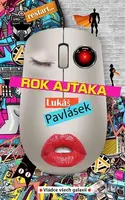 Rok ajťáka - Lukáš Pavlásek, Bohuslav Vaněk-Úvalský (ilustrátor) - kniha z kategorie Beletrie
