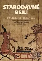 Starodávné bejlí (Obrysy populární a brakové literatury ve starověku a středověku) - kniha z kategorie Literární věda