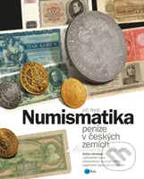 Numismatika (peníze v českých zemích) - Jiří Nolč - kniha z kategorie Historie