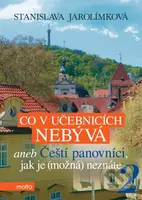 Co v učebnicích nebývá 2 (aneb Čeští panovníci, jek je (možná) neznáte) - kniha z kategorie Naučné knihy