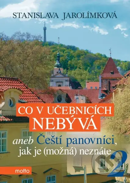 Co v učebnicích nebývá 2 (aneb Čeští panovníci, jek je (možná) neznáte) - kniha z kategorie Naučné knihy