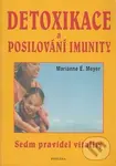 Detoxikace a posilování imunity (Sedm pravidel vitality) - Marianne E. Meyer