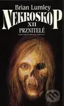 Nekroskop XII - Prznitelé - Brian Lumley - kniha z kategorie Sci-fi