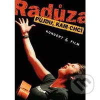 Půjdu, kam chci - Radůza - film z kategorie Hudební dokumenty a koncerty