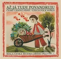 Malá česká muzika Jiřího Pospíšila: Až já tudy povandruju
