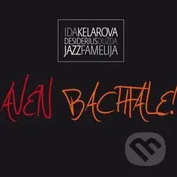 Dužda (Dežo) Desiderius, Famelija Jazz, Ida Kelarová: Aven bachtale
