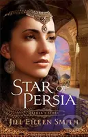 Star Of Persia (Esther's Story) - Jill Eileen Smith - kniha z kategorie Beletrie