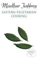 Eastern Vegetarian Cooking - Madhur Jaffrey - kniha z kategorie Diety a zdravá výživa