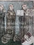 The Benediktines and Central Europe (Christianity, culture, society 800-1300) - kniha z kategorie Historie