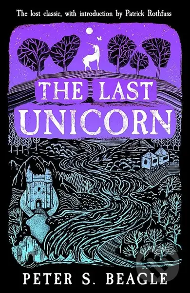 The Last Unicorn - Peter S. Beagle