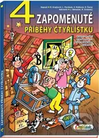 4 zapomenuté příběhy Čtyřlístku - Dan Černý, Lukáš Pavlásek, Radim Krajčovič, Veronika Růžková - kniha z kategorie Komiksy