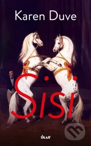 Sisi - Karen Duve - kniha z kategorie Romantická