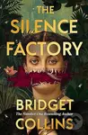 The Silence Factory - Bridget Collins - kniha z kategorie Společenská beletrie