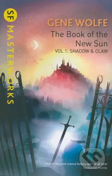 The Book of The New Sun (Shadow and Claw) - Gene Wolfe - kniha z kategorie Sci-fi