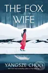 The Fox Wife - Yangsze Choo