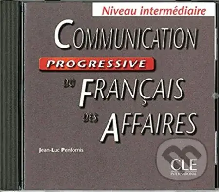 Communication progressive du francais des affaires: Intermédiaire CD audio - audiokniha z kategorie Jazykové učebnice a slovníky