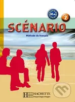 Scénario 2/A2-B1: Livre de l´éleve + CD audio - Michel Guilloux - kniha z kategorie Jazykové učebnice a slovníky