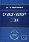 Zamestnanecké diela - Peter Muríň