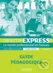Objectif Express 1 (A1/A2) Guide pédagogique, nouvelle ed. - kniha z kategorie Jazykové učebnice a slovníky