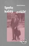 Spolu každý zvlášť - Zdeňka Štolbová - kniha z kategorie Společenská beletrie