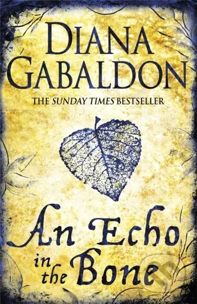 An Echo in the Bone - Diana Gabaldon - kniha z kategorie Společenská beletrie