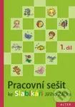 Pracovní sešit ke Slabikáři (1. díl) - Hana Staudková - kniha z kategorie 1. stupeň