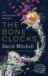 The Bone Clocks - David Mitchell,The Bone Clocks - David Mitchell - kniha z kategorie Beletria