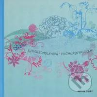 Prižmúrenými očami - Ľubica Somolayová - kniha z kategorie Poezie