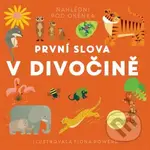 První slova - V divočině - Fiona Powers - kniha z kategorie Naučné knihy