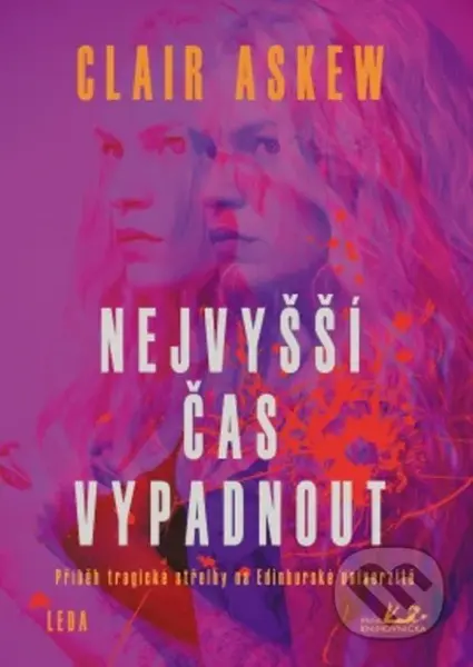 Nejvyšší čas vypadnout - Claire Askew - kniha z kategorie Detektivky