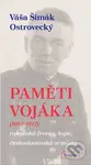 Paměti vojáka (rakouská fronta, legie, československá armáda) - kniha z kategorie Životopisy
