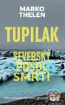 Tupilak (Severský posol smrti) - Marko Thelen - kniha z kategorie Detektivky, thrillery a horory