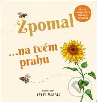Zpomal ...na tvém prahu - Freya Hartas - kniha z kategorie Naučné knihy