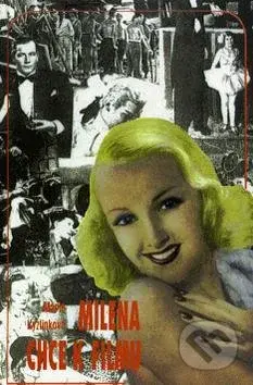 Milena chce k filmu - Marie Kyzlinková - kniha z kategorie