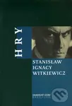 Hry - Stanisław Ignacy Witkiewicz