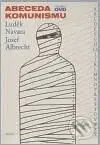 Abeceda komunismu + CD - Luděk Navara, Josef Albrecht - kniha z kategorie Historie
