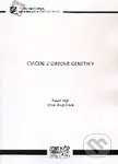 Cvičení z obecné genetiky - Pavel Vejl - kniha z kategorie Mikrobiologie, genetika a biochemie