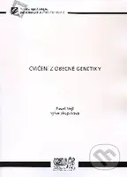 Cvičení z obecné genetiky - Pavel Vejl - kniha z kategorie Mikrobiologie, genetika a biochemie