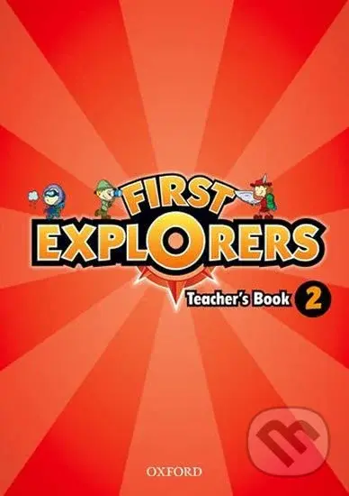 First Explorers 2: Teacher´s Book - Charlotte Covill - kniha z kategorie 1. stupeň