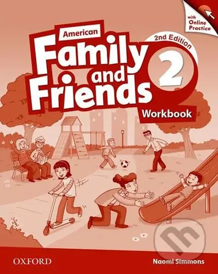 Family and Friends American English 2: Workbook with Online Practice (2nd) - kniha z kategorie 1. stupeň