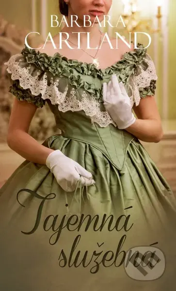 Tajemná služebná - Barbara Cartland - kniha z kategorie Romantická